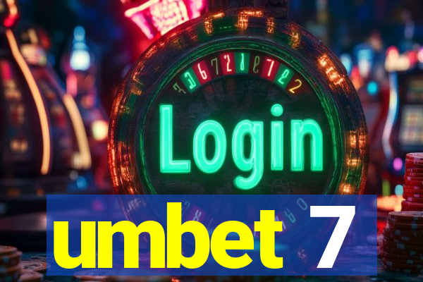 umbet 7